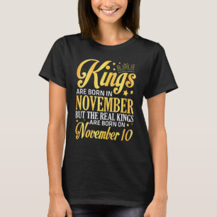Camiseta Los Reyes Nacieron En Nov Y Los Reyes Reales Nacie