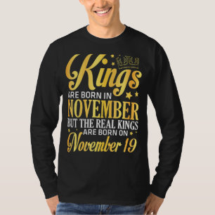 Camiseta Los Reyes Nacieron En Nov Y Los Reyes Reales Nacie