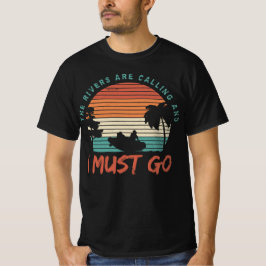 Camiseta Los ríos están llamando