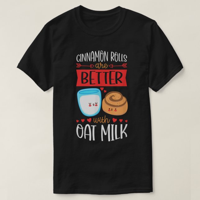 Camiseta Los Rollos De Canela Son Mejores Con La Leche De O (Diseño del anverso)