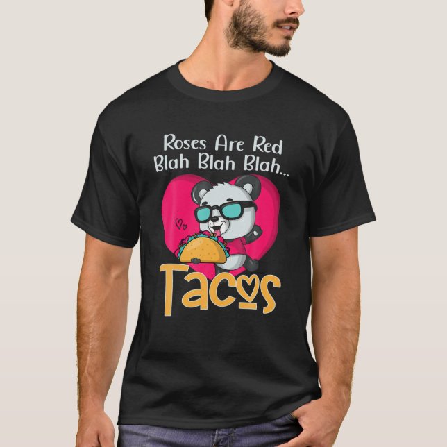 Camiseta Los rosas son el Día de San Valentín de los tacos  (Anverso)