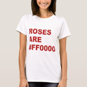 Camiseta Los rosas son #FF0000
