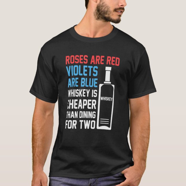 Camiseta Los rosas Son Un Diseño De Bebida Whiskey Rojo Par (Anverso)