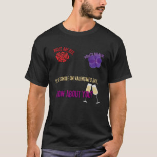 Camiseta Los rosas son violetas rojas son azules Día de San