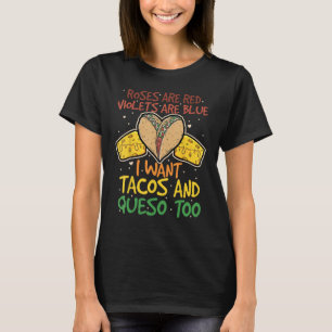 Camiseta Los rosas son violetas rojas son azules, quiero ta