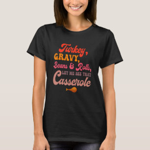 Camiseta Los Ruidos De Los Granos Graves De Turquía Me Deja