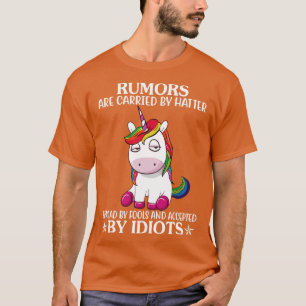 Camiseta Los Rumores Se Llevan A Cabo Por La Difusión De Od