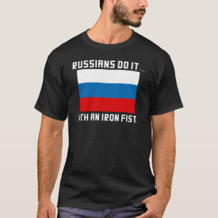 Camiseta Los rusos lo hacen... con un puño de hierro