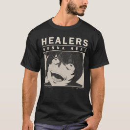 Camiseta Los sanadores van a sanar - Rehacer del sanador
