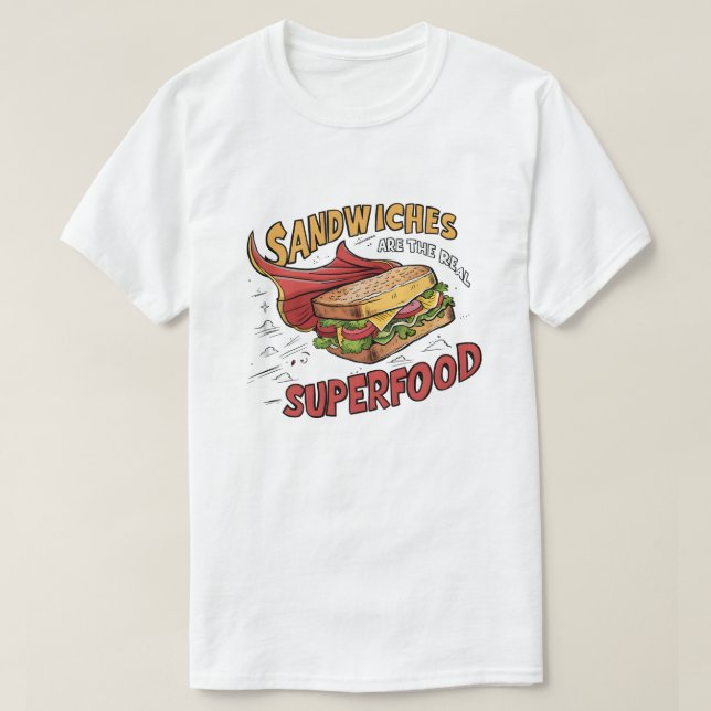 Camiseta Los sándwiches son la auténtica supercomida - aren (Diseño del anverso)