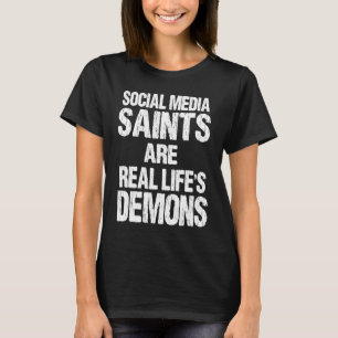 Camiseta los santos de los medios sociales son demonios de