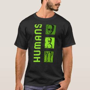 Camiseta Los seres humanos alienígenas no son un verdadero