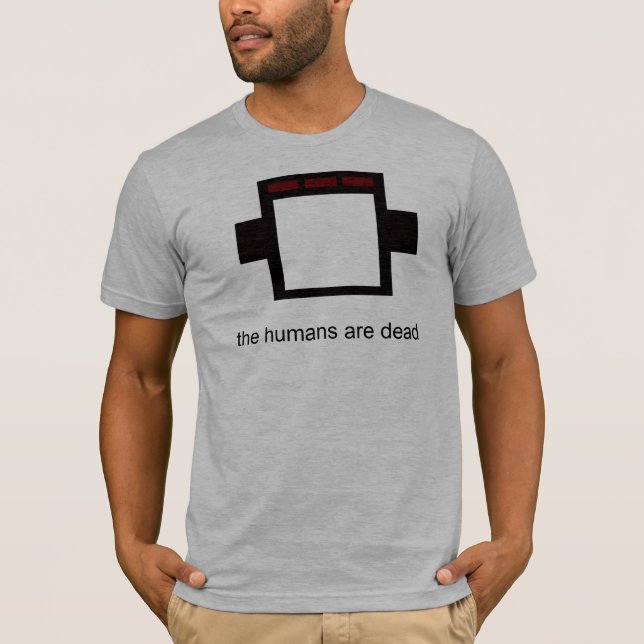 Camiseta los seres humanos son muertos (Anverso)