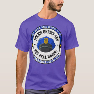 Camiseta Los Sindicatos Policiales No Son Reales