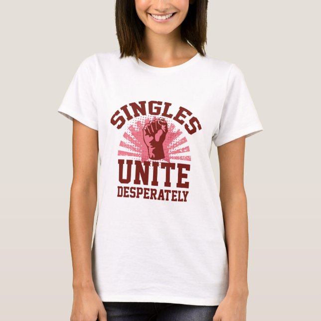 Camiseta Los singles se unen desesperadamente (Anverso)