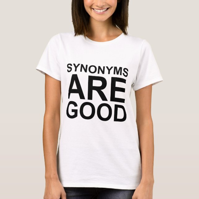 Camiseta LOS SINÓNIMOS SON BUENOS Rudo Divertido Lenguaje C (Anverso)