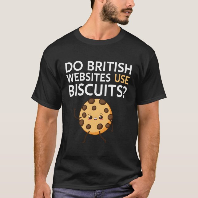 Camiseta ¿Los sitios web británicos usan Biscuits? (Anverso)