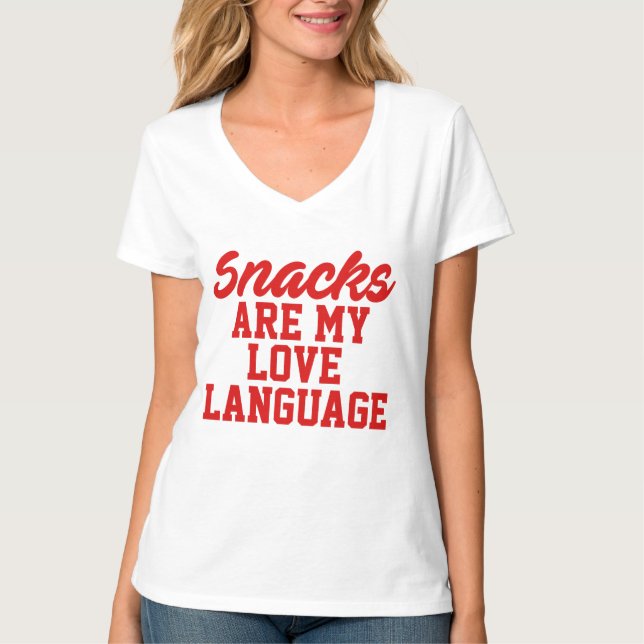 Camiseta Los snacks son mi idioma del amor (Anverso)