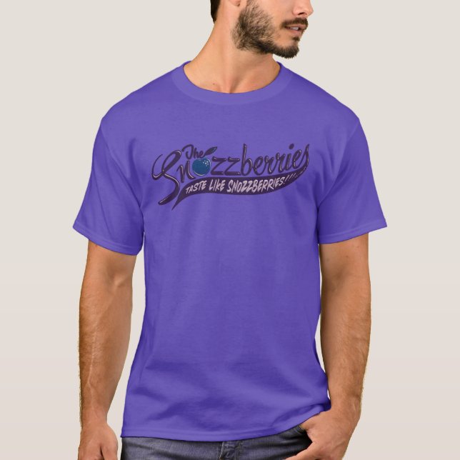 Camiseta ¡Los Snozzberries Gustan Como Los Snozzberries! (Anverso)