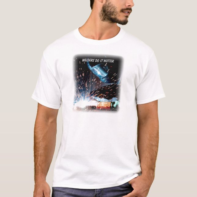 Camiseta Los soldadores hacen él más caliente (Anverso)