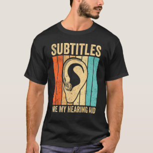 Camiseta Los subtítulos en lenguaje de Rótulo ASL del Orgul
