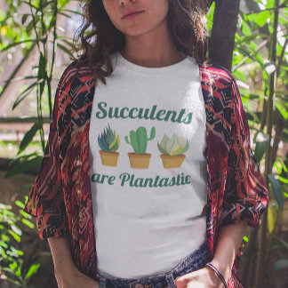 Camiseta Los Suculentos Son Plantásticos