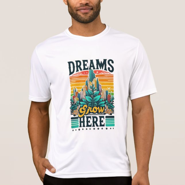 Camiseta Los sueños crecen aquí (Anverso)
