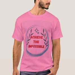 Camiseta "Los sueños desafían la realidad"