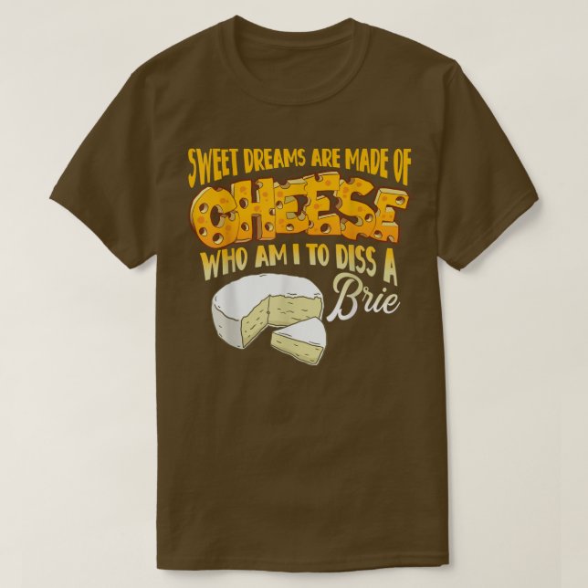 Camiseta Los Sueños Dulces Están Hechos De Queso 30905357 (Diseño del anverso)