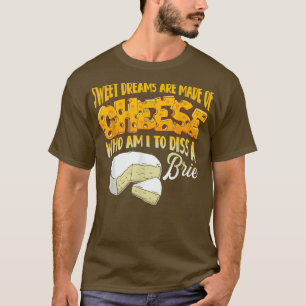 Camiseta Los Sueños Dulces Están Hechos De Queso 30905357