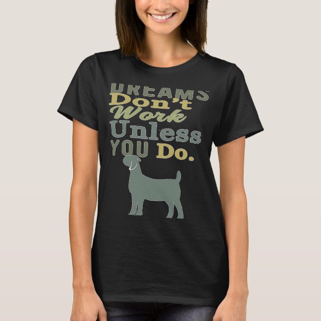 Camiseta Los sueños no funcionan a menos que hagas un espec (Anverso)