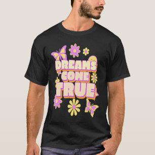 Camiseta Los sueños se hacen realidad hippie flor poder mar