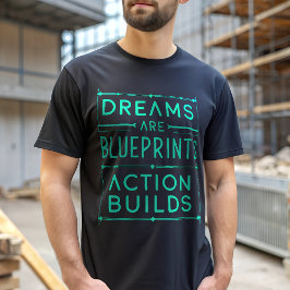 Camiseta Los sueños son la acción de Blueprint Genera motiv