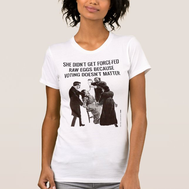 Camiseta Los Suffragettes hicieron esto porque importa la (Anverso)