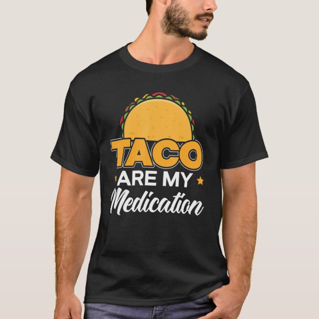 Camiseta Los taco son mi medicación Nacho Promedio Cinco De (Anverso)