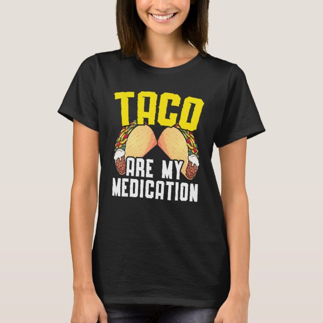 Camiseta Los taco son mi medicación Nacho Promedio Cinco De (Anverso)