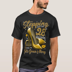 Camiseta Los tacones altos se acercan a mi cumpleaños 28 y