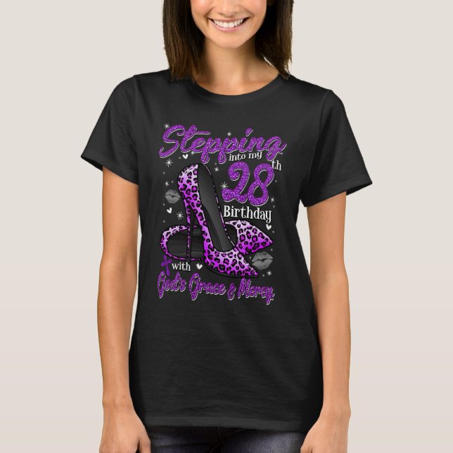 Camiseta Los tacones altos se acercan a mi cumpleaños 28 y  (Anverso)