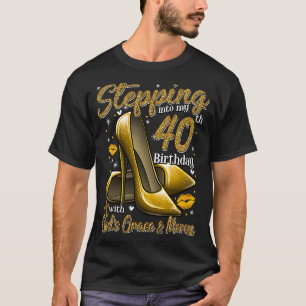Camiseta Los tacones altos se acercan a mi cumpleaños 40 y 