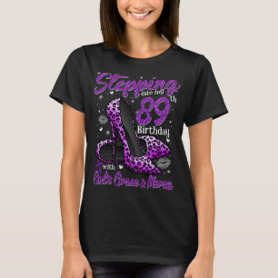 Camiseta Los tacones altos se acercan a mi cumpleaños 89 y