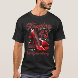 Camiseta Los tacones altos se sumergen en mi cumpleaños 43 