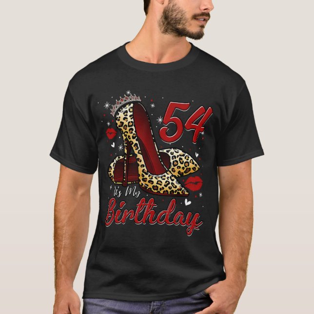 Camiseta Los tacones altos se sumergen en mi cumpleaños 54  (Anverso)