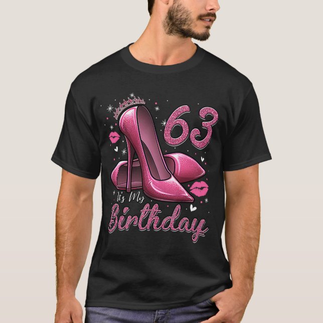 Camiseta Los tacones altos se sumergen en mi cumpleaños núm (Anverso)