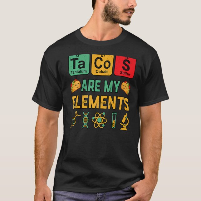 Camiseta Los tacos de química son mis elementos aprendizaje (Anverso)