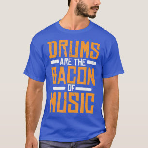 Camiseta Los Tambores Son La Boca De La Música Tambores