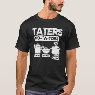 Camiseta Los Taters Po Ta Toes Hervir Mash'em Pegarlos En U