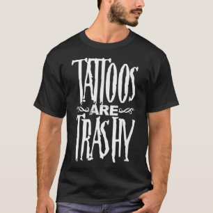 Camiseta Los tatuajes son un extraño artista de tatuajes qu