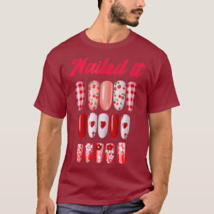 Camiseta Los técnicos de las uñas lo clavaron con arte de l