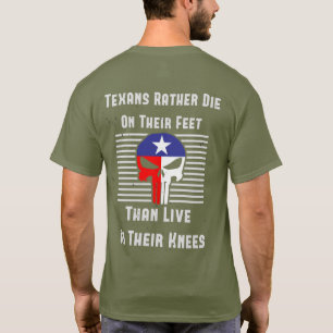 Camiseta Los texanos prefieren morir de pie