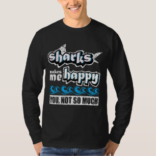 Camiseta Los Tiburones Me Hacen Feliz De Que No Tanto Haifi